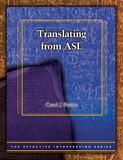Effective Interpreting: Translating from ASL (Study Set)