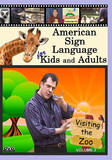 ASL for Kids & Adults Vol. 2 Visiting the Zoo
