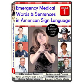 Emergency Medical Words & Sentences in American Sign Language Vol 1