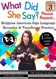 What Did She Say - ASL Receptive & Translation Vol. 3