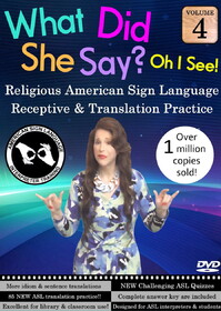 What Did She Say - ASL Receptive & Translation Vol. 4