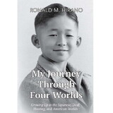 My Journey Through Four Worlds: Growing Up in the Japanese, Deaf, Hearing, and American Worlds