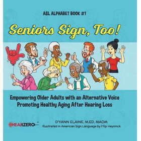 Seniors Sign, Too - Soft Cover, SENIORS-SIGN-TOO-SC