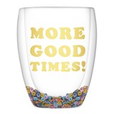 Slant Collections 10-04859-512 Thimblepress x Slant Double-Wall Stemless Glass - More Good Times