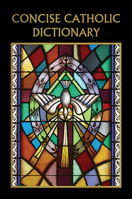 Aquinas Press B1640 Aquinas Press& Concise Catholic Dictionary