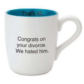 That's All D3657 That&#x27;s All Mug - We Hated Him