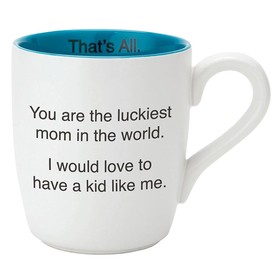 That's All D3658 That's All&reg; Mug - Luckiest Mom