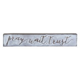Christian Brands G2406 Tabletop Décor - Metal Plaque - Pray Wait Trust