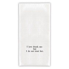 Christian Brands G2651 Face to Face Thirsty Boy Towels - I Love Drunk Me, But I Do Not Trust her