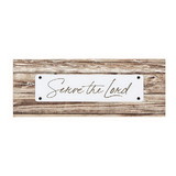 Christian Brands G4986 Rustic Farmhouse - Tabletop Plaque - Inspirational - Serve Lord