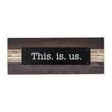 Haven G4998 Tabletop Plaque - This.is.us.