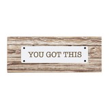Haven G5006 Tabletop Plaque - You Got This