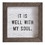 Christian Brands G5738 Face to Face Petite Word Board - It Is Well With My Soul