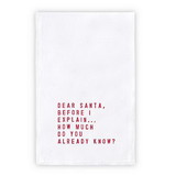 Christian Brands G5836 Face to Face Thirty Boy Towel - Dear Santa, Before I Explain How Much Do You Already Know