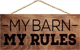 P.Graham Dunn HSA0209 Hanging Sign - My Barn My Rules