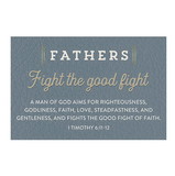 Christian Brands J1848 Pass it On - Fathers Fight the Good Fight