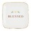Mix & Match J6030 Trinket Tray - Blessed