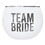 Team Bride