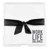 Michel & Co. L1882 Square Acrylic Notepaper Tray - Work Life Balance
