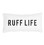 Ruff Life
