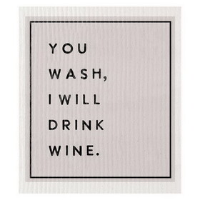 Tablesugar N1572 Organic Dish Cloth - You Wash, I Will Drink Wine
