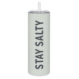 Bella N2664 Skinny Tumbler - Stay Salty