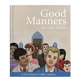 Aquinas Press N5260 Little Catholics Series - Good Manners In God&#x27;s House Book - Hardcover - 12/pk