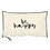 PURE Design N6465 Lumbar Pillow - Be Happy