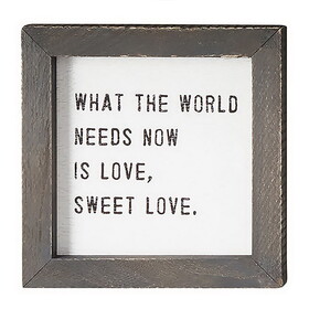PURE Design N6467 Mini Wood Sign - What The World Needs Now
