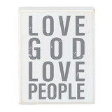 Heartfelt N7557 Box Sign - Love God, Love People - 4 x 5"