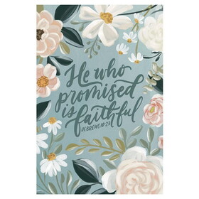 Universal Design N7735 Loveall Small Poster - He Who Promised Is Faithful