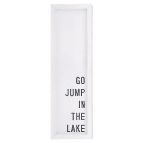 Face to Face P0086 Wood Sign - Go Jump in the Lake