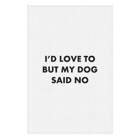 Face to Face R5907 Face to Face Thirsty Boy Towel - My Dog Said No