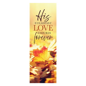 Celebration Banners R6463 His Steadfast Love Endures Forever Banner (R6463)