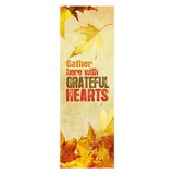 Celebration Banners R6466 Gather Here With Grateful Hearts
