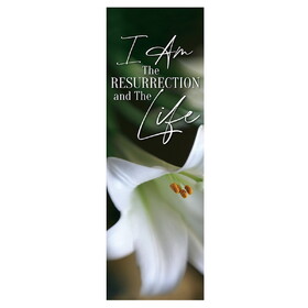Celebration Banners R6472 I Am the Resurrection and the Life Banner