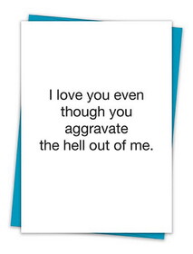 That's All TA-60 That's All&reg; Greeting Card - I love you even though