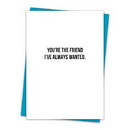Christian Brands TA-634 That's All® Greeting Card - You're The Friend