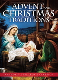 Aquinas Press VC755 Aquinas Kids&Reg; Catholic Children'S Classics - Advent And Christmas Traditions