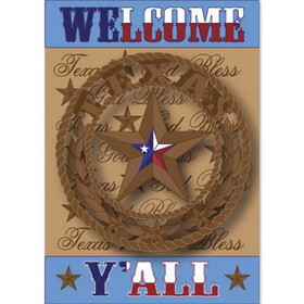 Dicksons 07026 Flag Texas Welcome Yall Polyester 30X44