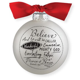 Dicksons 12282 Christmas Ornament Believe Bauble 4"