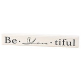 Dicksons 246403 Tabletop Plaque Be-You-Tiful 8X2 Mdf