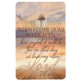 Dicksons BKMPK-404 Pocketcard When I Come Home To Heaven