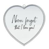 Dicksons HMW-08-02C Heart Mirror Never Forget I Love You Sm