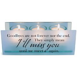 Dicksons MCHPRT21BL Tealight Goodbyes Are Not Forever Nor