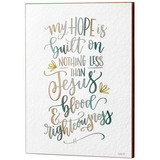 Dicksons PLK1216-906 Wall Plaque My Hope Is Built 12X16 Mdf