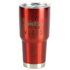 Dicksons SSTUM30R-3 How Sweet Are Your Tumbler Red 30 Oz