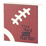 Dicksons TPLK33-200 Tabletop Plaque Football Play Hard 3X3