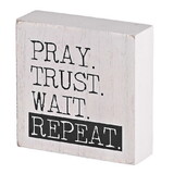 Dicksons TPLK33-239 Tabletop Plaque Pray Trust Wait Repeat
