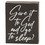 Dicksons TPLK34-269 Plaque Give It To God And Go To Sleep